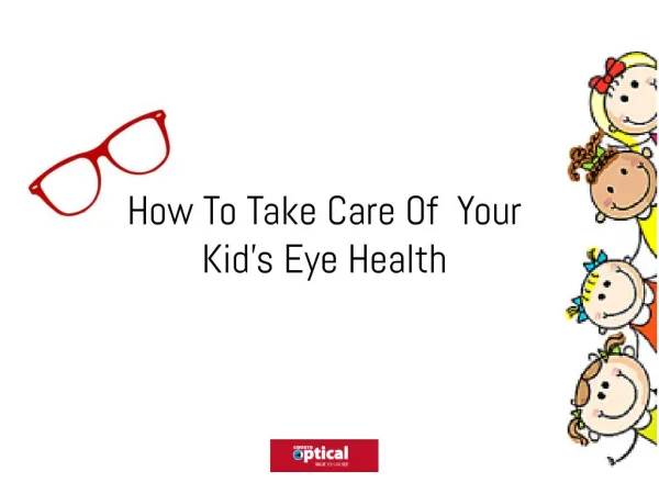 How To Take Care Of Your Kid's Eye Health