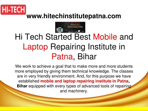 Hi Tech Started Best Mobile and Laptop Repairing Institute in Patna, Bihar