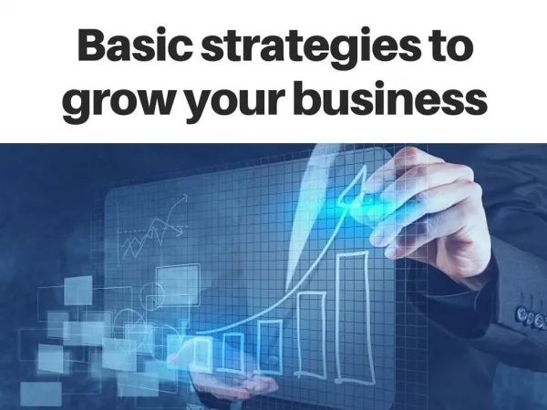 Basic Strategies to grow your Business