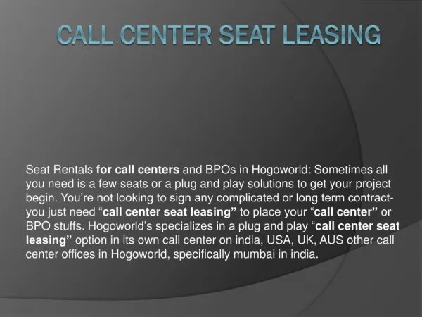Call Center Seat Leasing on Rent at Hogoworld