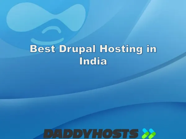 Find Best Drupal Hosting in India at Daddyhosts