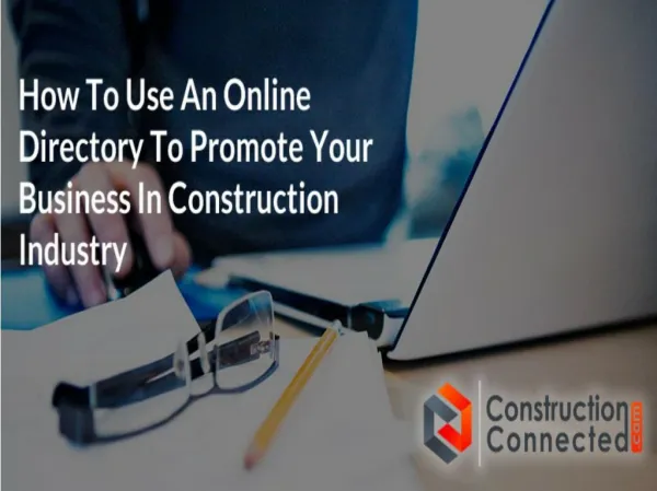 Construction business & it's effectiveness with online directory
