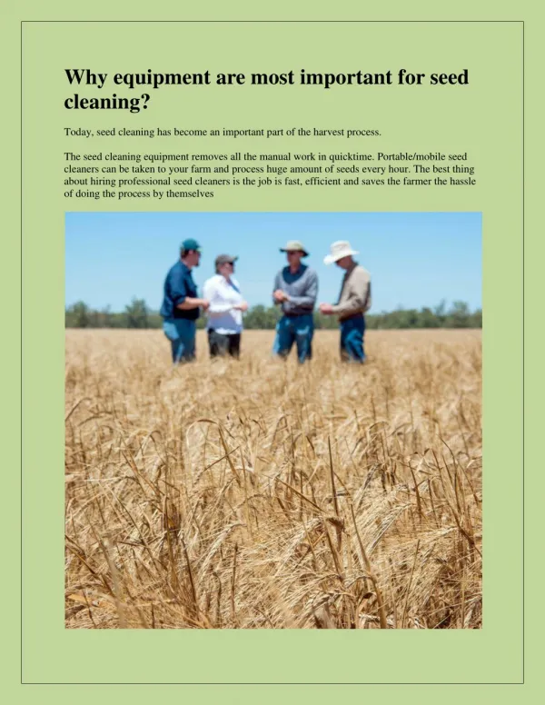 Why equipment are most important for seed cleaning?