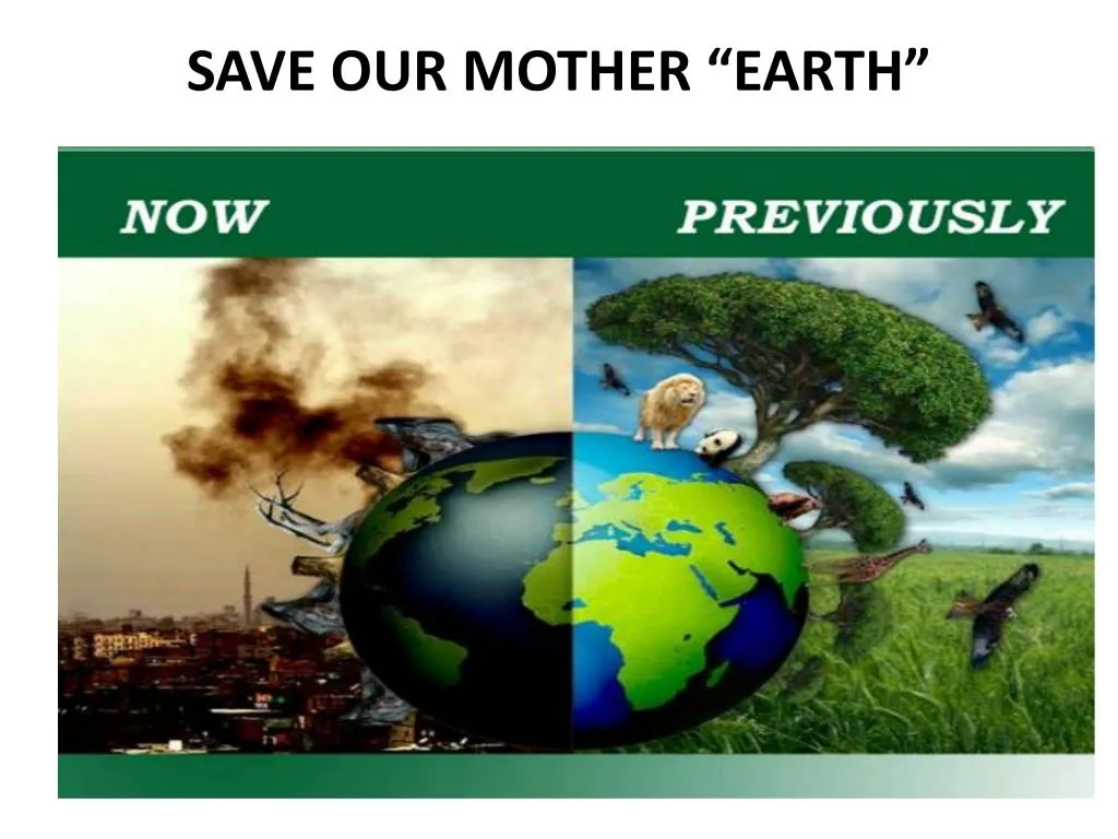 save our mother earth