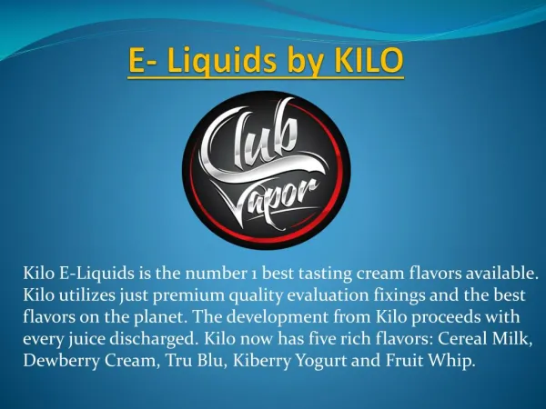 E- Liquids by KILO