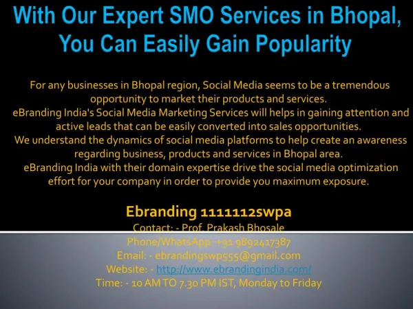 4.With Our Expert SMO Services in Bhopal, You Can Easily Gain Popularity