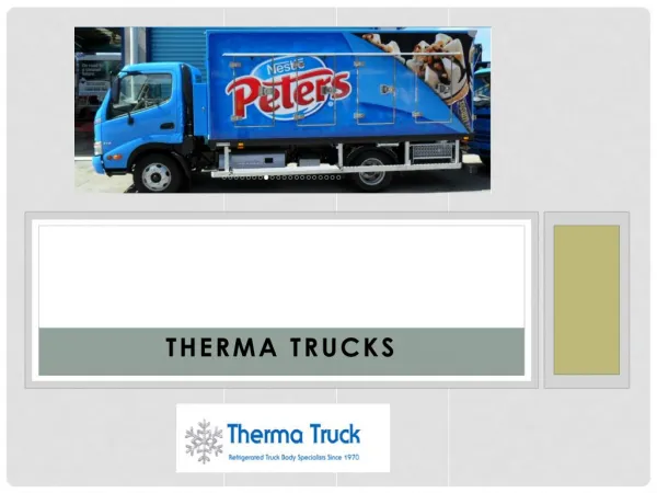 Therma Truck Company for High-Quality Refrigerated Trucks