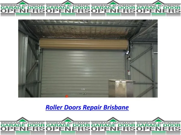 Roller Door Repairs Brisbane
