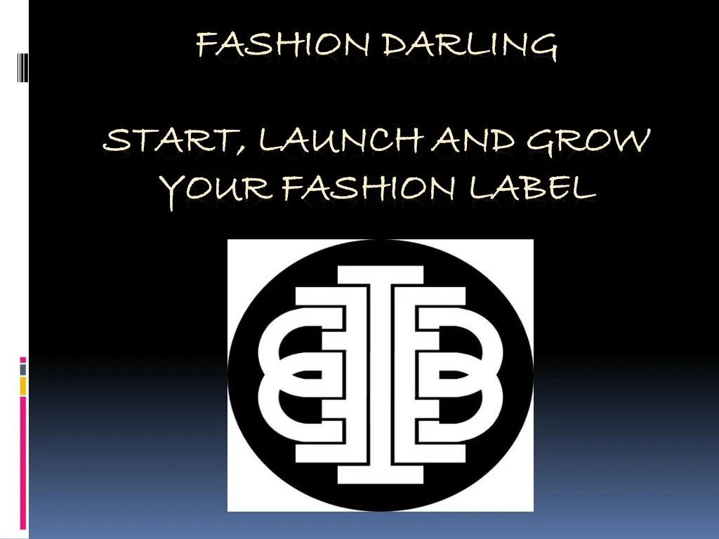 fashion darling start launch and grow your fashion label