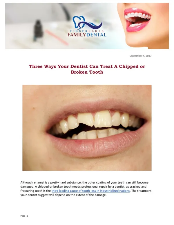 Three Ways Your Dentist Can Treat A Chipped or Broken Tooth