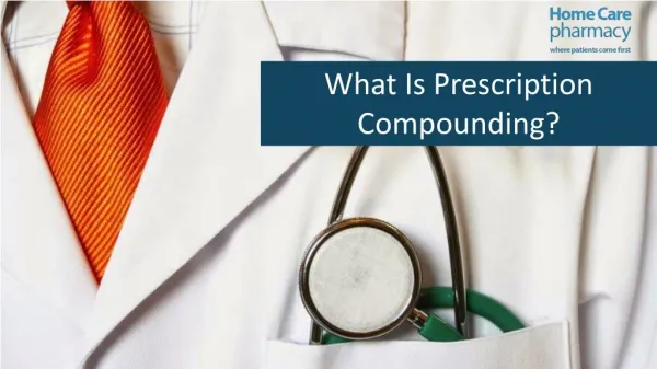 What Is Prescription Compounding?