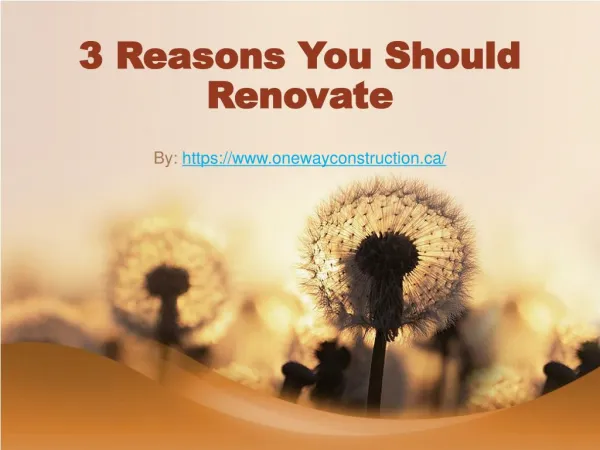 3 Reasons You Should Renovate