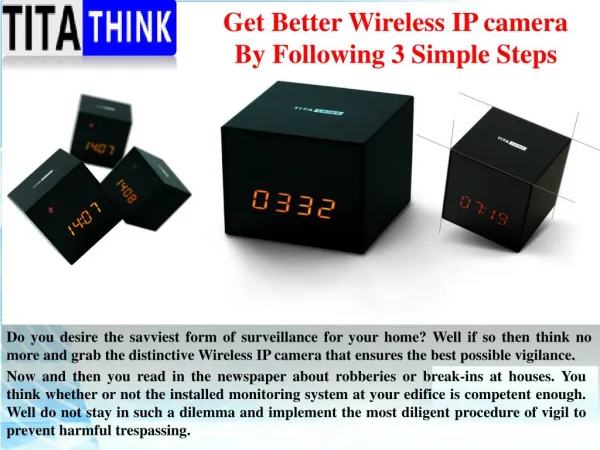 Get Better Wireless IP camera By Following 3 Simple Steps