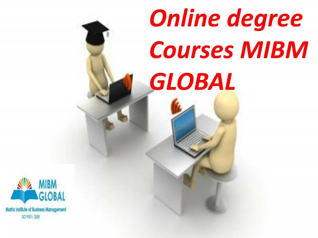 online degree courses mibm global
