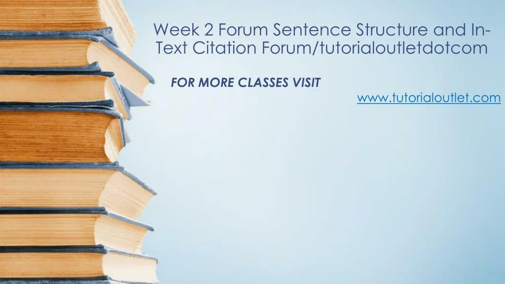week 2 forum sentence structure and in text citation forum tutorialoutletdotcom
