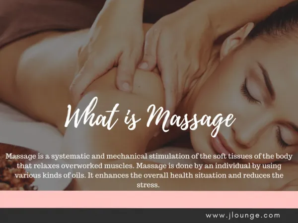 Know The Benefits Of Body Massage | J Lounge Spa