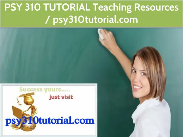 PSY 310 TUTORIAL Teaching Resources / psy310tutorial.com
