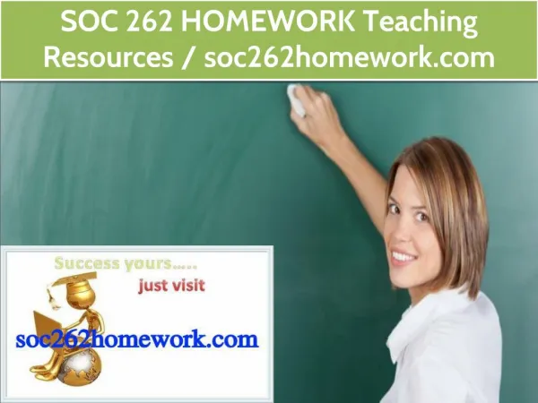 SOC 262 HOMEWORK Teaching Resources / soc262homework.com