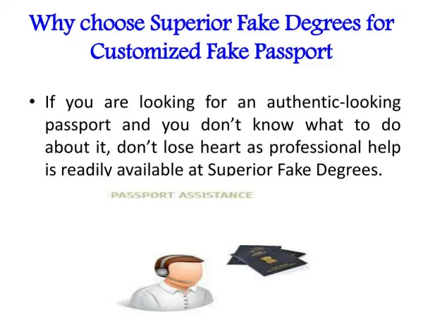 Why choose Superior Fake Degrees for Customized Fake Passport