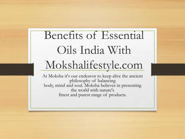 Benefits of Essential Oils India With Mokshalifestyle.com