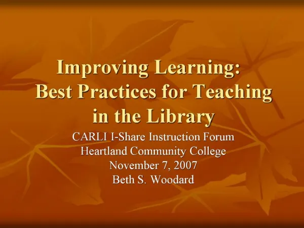 Improving Learning: Best Practices for Teaching in the Library