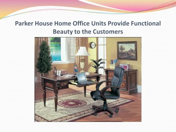 Parker House Furniture for All Homes