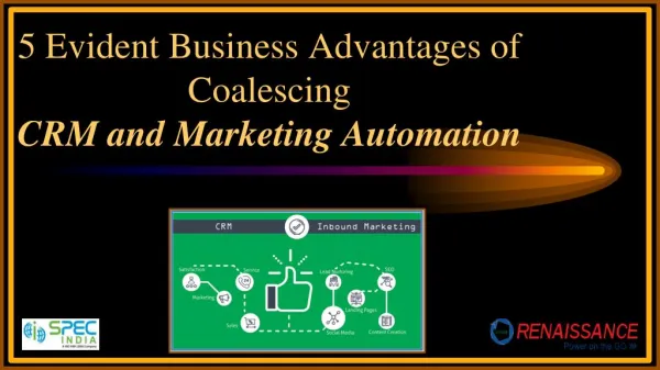 5 Evident Business Advantages of Coalescing CRM and Marketing Automation