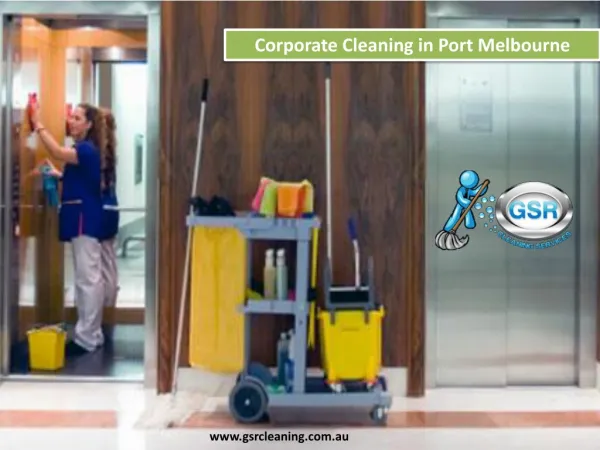 Corporate Cleaning in Port Melbourne