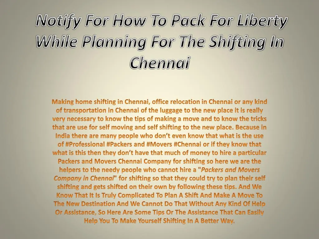 notify for how to pack for liberty while planning for the shifting in chennai