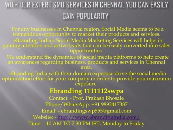 2.With Our Expert SMO Services in Chennai, You Can Easily Gain Popularity