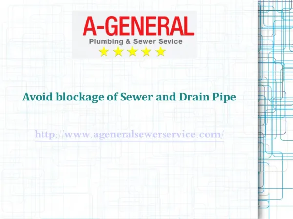 Avoid Blockage of Sewer & Drain Pipe | A-General Water and Sewer Cleaning Service NJ