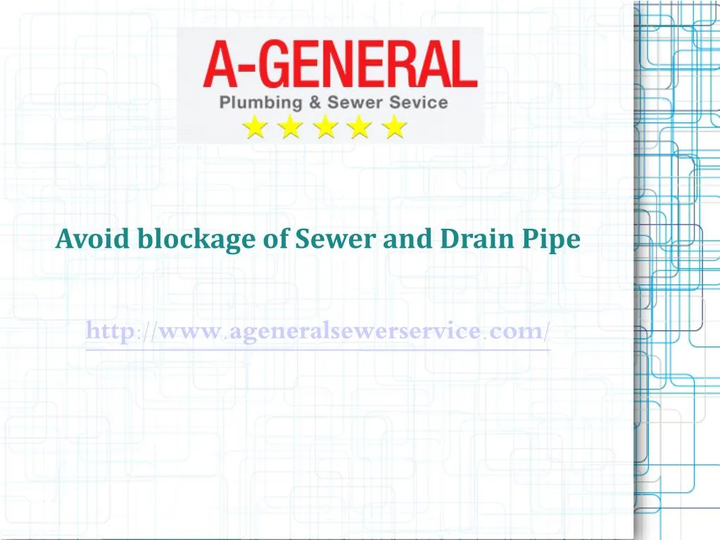 avoid blockage of sewer and drain pipe http