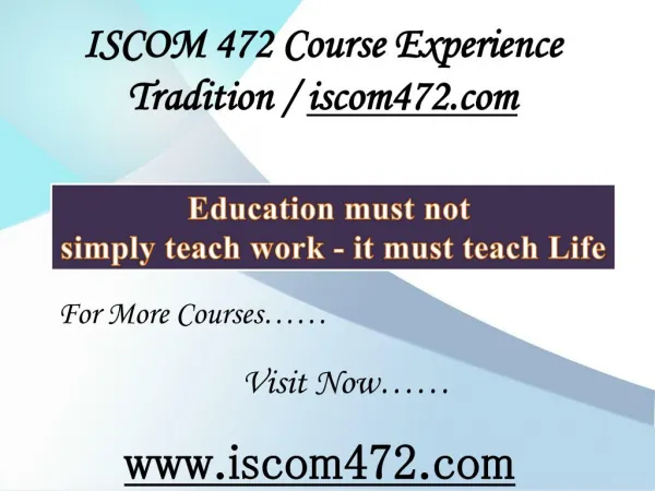 ISCOM 472 Course Experience Tradition / iscom472.com