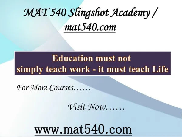 MAT 540 Slingshot Academy / mat540.com