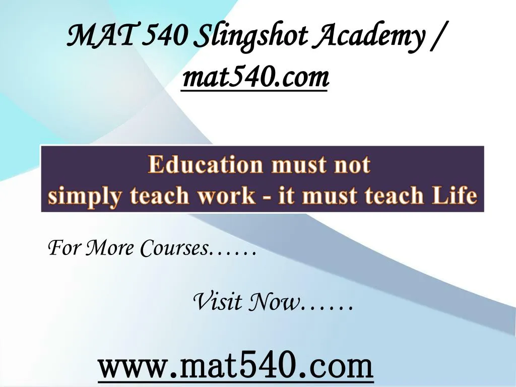 mat 540 slingshot academy mat540 com