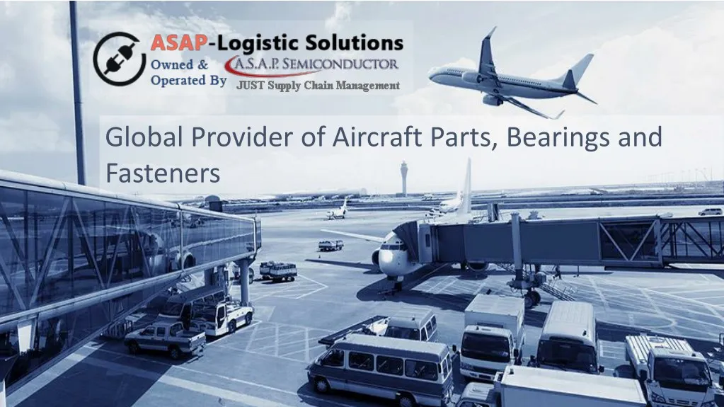 global provider of aircraft parts bearings