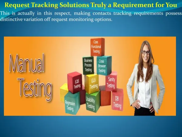 Request Tracking Solutions Truly a Requirement for You
