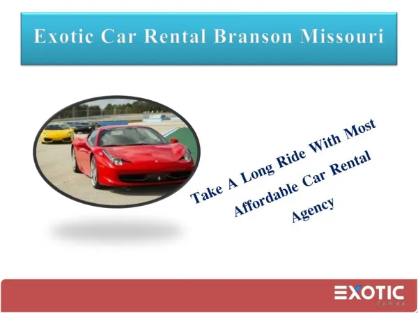 Exotic Car Rental Branson Missouri