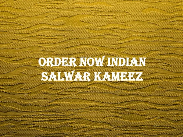 Order Now Indian Salwar Kameez