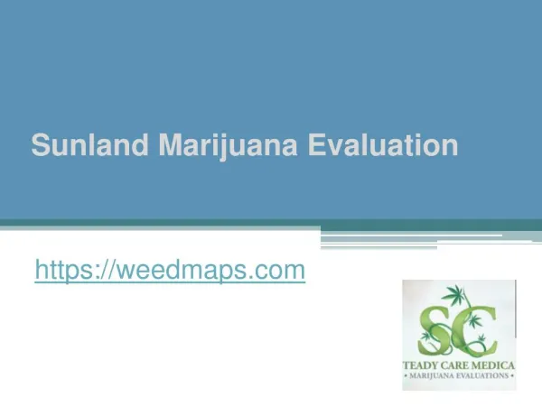 Sunland Marijuana Evaluation - Weedmaps.com