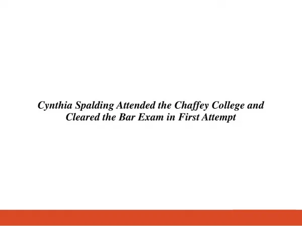 Cynthia Spalding Attended the Chaffey College and Cleared the Bar Exam in First Attempt
