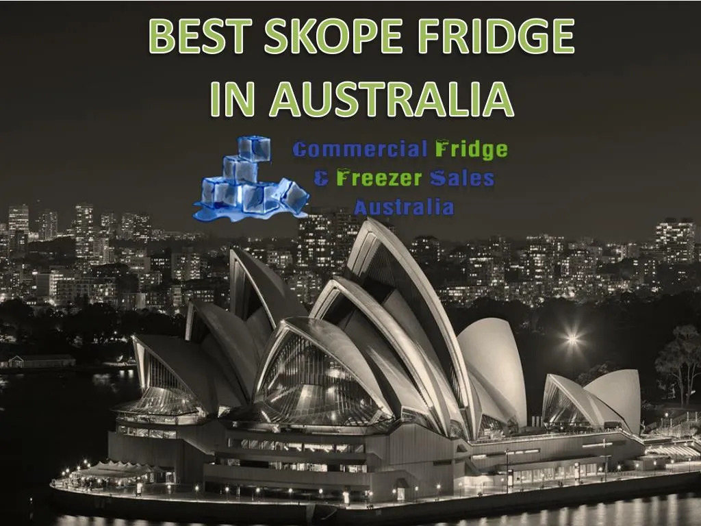 best skope fridge in australia
