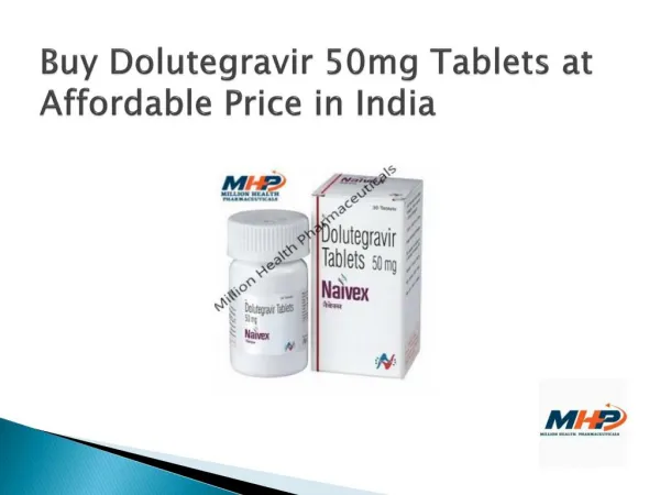Buy Dolutegravir 50mg tablets at affordable cost in India