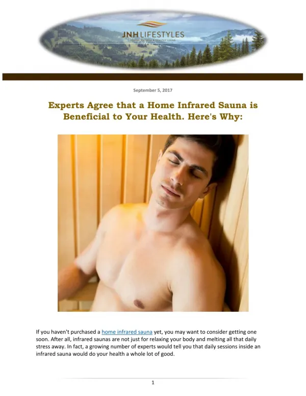 Experts Agree that a Home Infrared Sauna is Beneficial to Your Health. Here's Why: