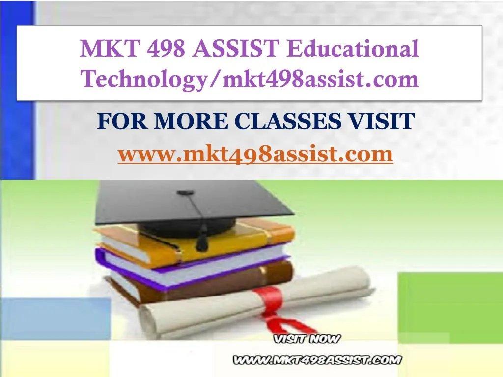 mkt 498 assist educational technology mkt498assist com
