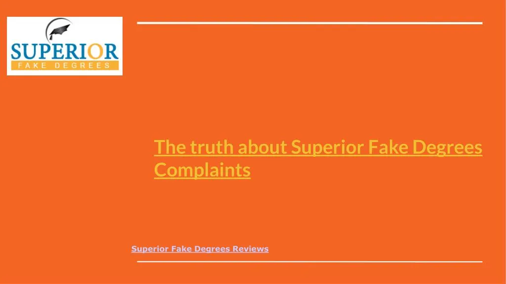 the truth about superior fake degrees complaints