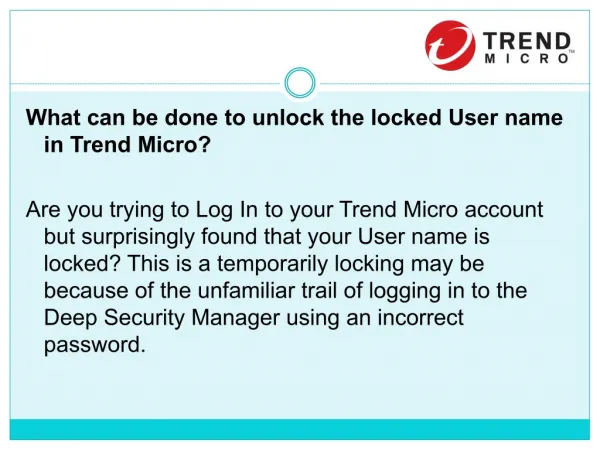 What can be done to unlock the locked user name in Trend Micro?