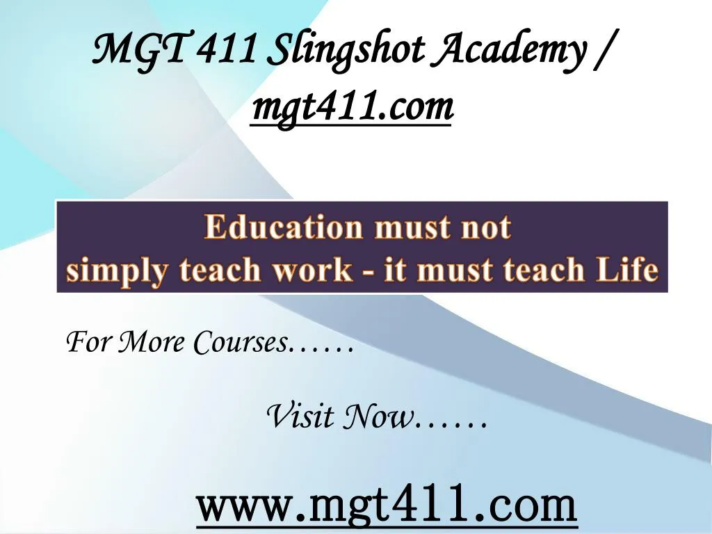 mgt 411 slingshot academy mgt411 com