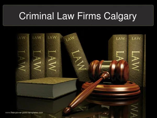 Criminal Law Firms Calgary