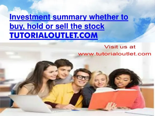 Investment summary whether to buy, hold or sell the stock